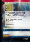A People’s History of Cuba, 1492-Present cover