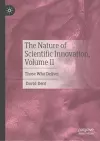 The Nature of Scientific Innovation, Volume II cover