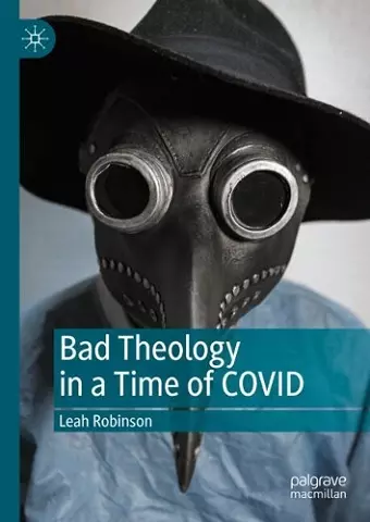 Bad Theology in a Time of COVID cover