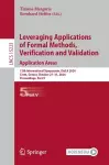Leveraging Applications of Formal Methods, Verification and Validation. Application Areas cover