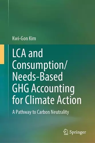 LCA and Consumption/Needs-Based GHG Accounting for Climate Action cover