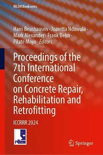 Proceedings of the 7th International Conference on Concrete Repair, Rehabilitation and Retrofitting cover