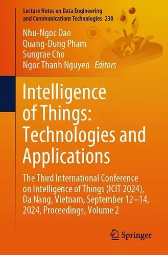 Intelligence of Things: Technologies and Applications cover
