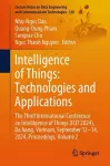 Intelligence of Things: Technologies and Applications cover