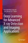 Deep Learning for Advanced X-ray Detection and Imaging Applications cover