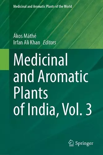 Medicinal and Aromatic Plants of India, Vol. 3 cover