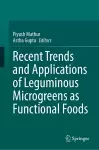 Recent Trends and Applications of Leguminous Microgreens as Functional Foods cover