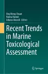 Recent Trends in Marine Toxicological Assessment cover