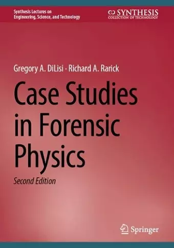 Case Studies in Forensic Physics cover