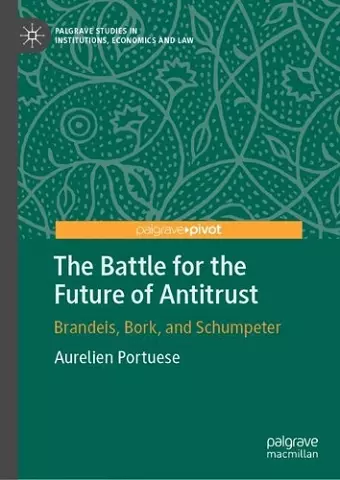 The Battle for the Future of Antitrust cover