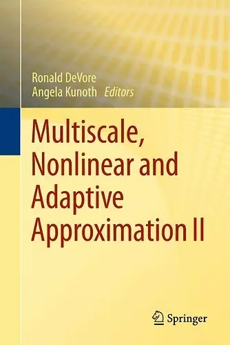 Multiscale, Nonlinear and Adaptive Approximation II cover