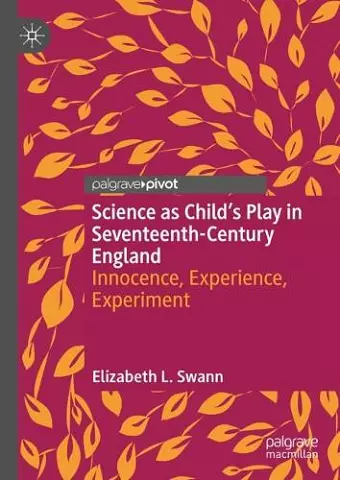 Science as Child’s Play in Seventeenth-Century England cover