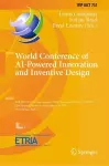 World Conference of AI-Powered Innovation and Inventive Design cover