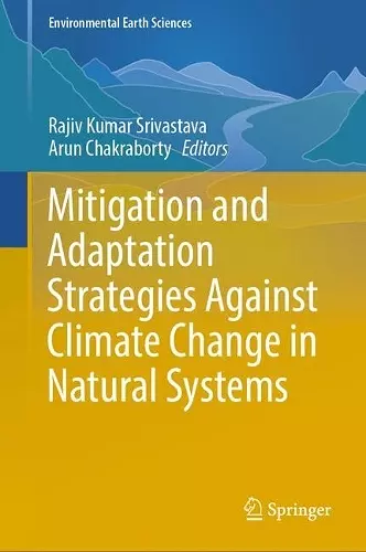 Mitigation and Adaptation Strategies Against Climate Change in Natural Systems cover