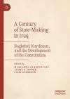 A Century of State-Making in Iraq cover