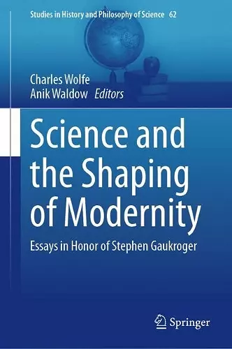 Science and the Shaping of Modernity cover
