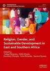 Religion, Gender, and Sustainable Development in East and Southern Africa cover