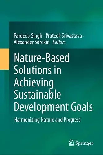 Nature-Based Solutions in Achieving Sustainable Development Goals cover
