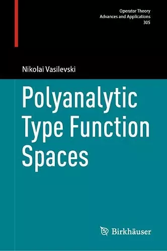 Polyanalytic Type Function Spaces cover