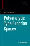 Polyanalytic Type Function Spaces cover