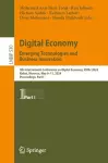 Digital Economy. Emerging Technologies and Business Innovation cover