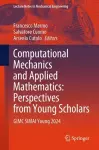 Computational Mechanics and Applied Mathematics: Perspectives from Young Scholars cover