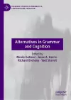 Alternatives in Grammar and Cognition cover