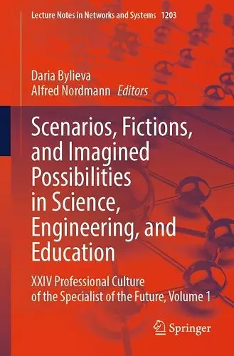 Scenarios, Fictions, and Imagined Possibilities in Science, Engineering, and Education cover