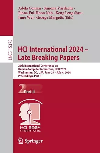 HCI International 2024 – Late Breaking Papers cover