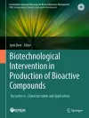 Biotechnological Intervention in Production of Bioactive Compounds cover