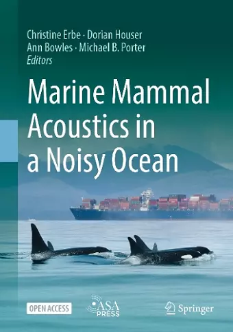 Marine Mammal Acoustics in a Noisy Ocean cover