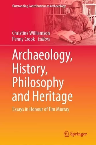 Archaeology, History, Philosophy and Heritage cover