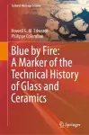 Blue by Fire: A Marker of the Technical History of Glass and Ceramics cover
