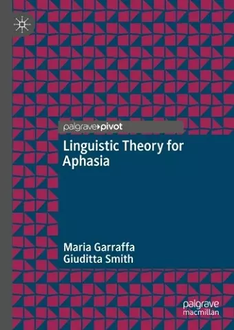 Linguistic Theory for Aphasia cover