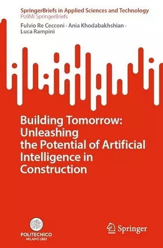 Building Tomorrow: Unleashing the Potential of Artificial Intelligence in Construction cover