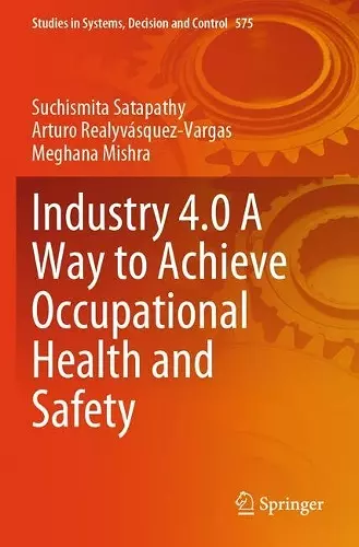 Industry 4.0 A Way to Achieve Occupational Health and Safety cover