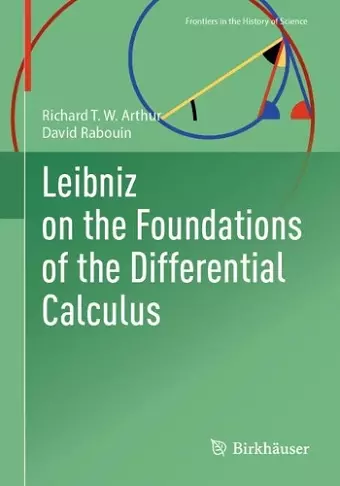 Leibniz on the Foundations of the Differential Calculus cover
