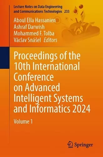 Proceedings of the 10th International Conference on Advanced Intelligent Systems and Informatics 2024 cover