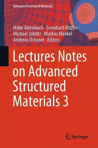 Lectures Notes on Advanced Structured Materials 3 cover