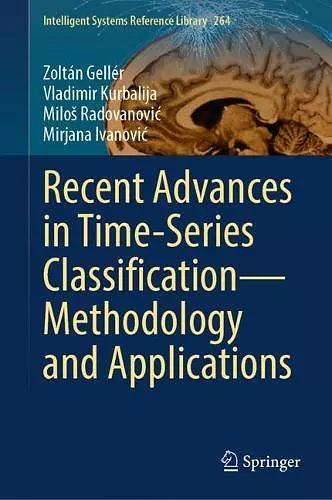 Recent Advances in Time-Series Classification—Methodology and Applications cover