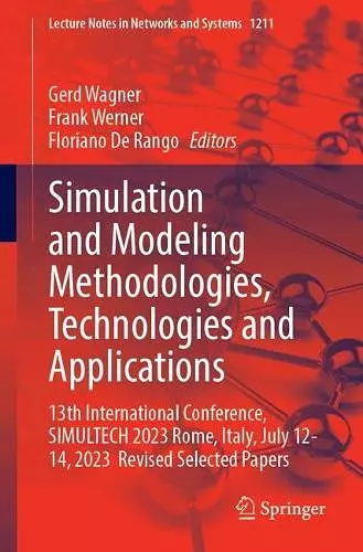 Simulation and Modeling Methodologies, Technologies and Applications cover