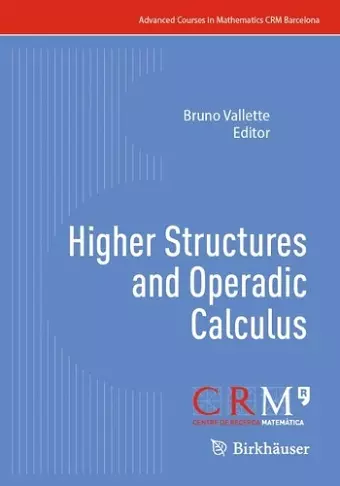 Higher Structures and Operadic Calculus cover