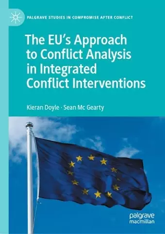 The EU's Approach to Conflict Analysis in Integrated Conflict Interventions cover