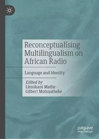 Reconceptualising Multilingualism on African Radio cover