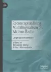 Reconceptualising Multilingualism on African Radio cover