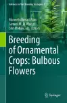 Breeding of Ornamental Crops: Bulbous Flowers cover