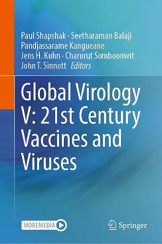 Global Virology V: 21st Century Vaccines and Viruses cover