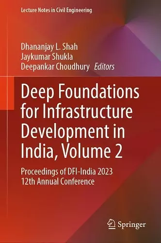Deep Foundations for Infrastructure Development in India, Volume 2 cover
