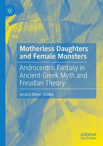 Motherless Daughters and Female Monsters cover