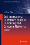 2nd International Conference on Cloud Computing and Computer Networks cover